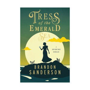 Tress of the Emerald Sea: A Cosmere Novel by Brandon Sanderson